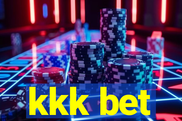 kkk bet